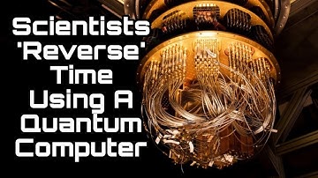 Scientists Unbelievable Experiment On  ‘Reverse Tme’ With a Quantum Computer #khushlifetv