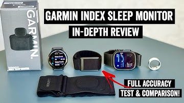 Garmin Index Sleep Monitor In-Depth Review: Worth It?