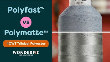40wt Polyester Embroidery Thread: WonderFil Polyfast vs Polymatte (Gloss vs Matte)
