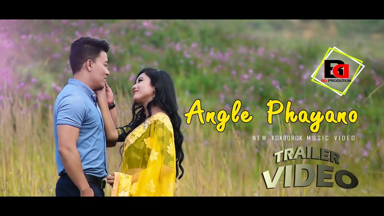 Angle Phayano  New kokborok Music Video  Trailer  2018