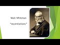 Walt whitman assimilations