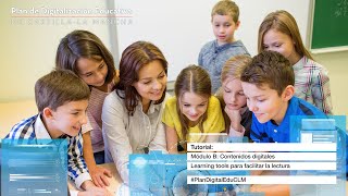 #PlanDigitalEduCLM: Módulo B - Learning tools para facilitar la lectura