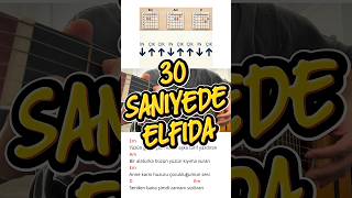 Elfida Gitarla (30 Saniyede Çal)🎸