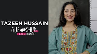 Tazeen Hussain | Let's Try Mohabbat | Yunhi |  Gup Shup with FUCHSIA