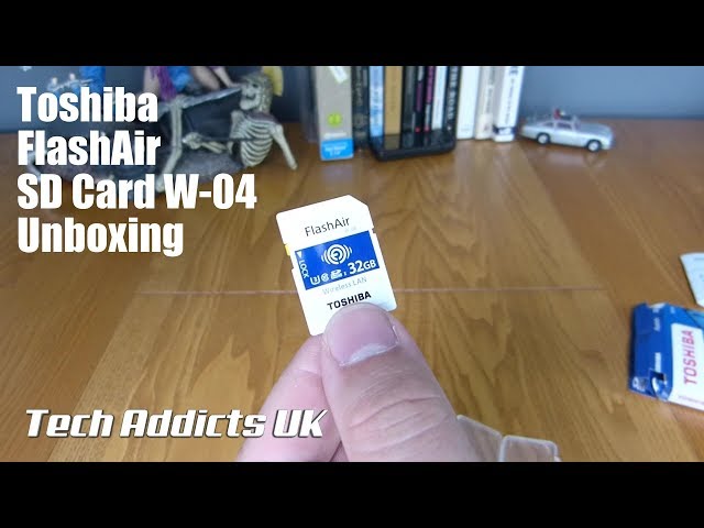 Toshiba FlashAir SD Card W-04 Unboxing - YouTube