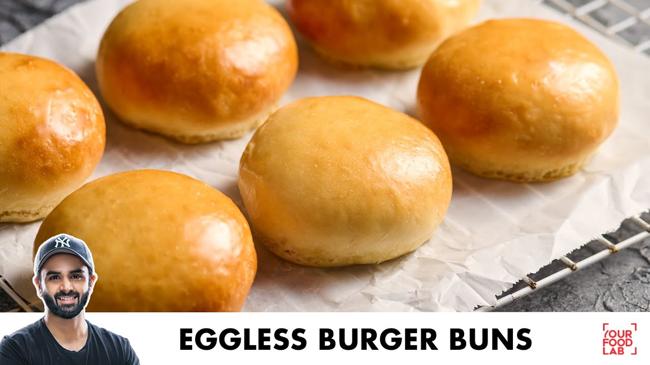 Eggless Burger Buns Recipe | बिना अंडे के बर्गर बंस | Chef Sanjyot Keer