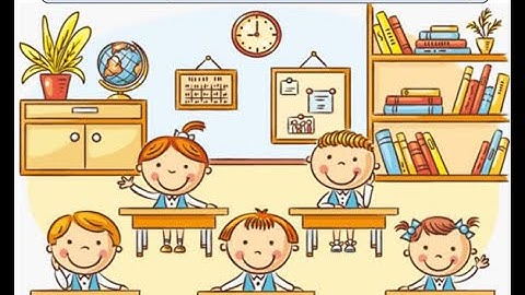 TNXH Lớp 1 - Bài 4: Lớp học của em (Tiết 3) (TH Tân Định)