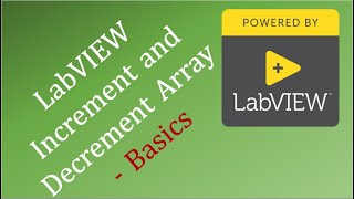 Famous LabVIEW Increment and Decrement Array - Basics Net Worth