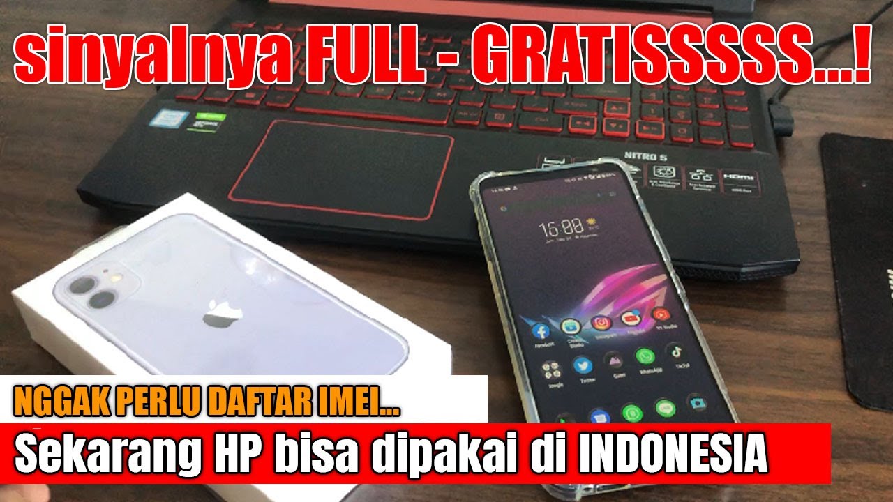 NGGAK PERLU DAFTAR IMEI, HP BISA DIPAKAI DI INDONESIA...! BERIKUT 2 CARANYA, GRATIS...!
