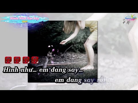 Hình Như Em Say - NgânT Karaoke