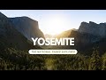 Yosemite - The National Parks Explored