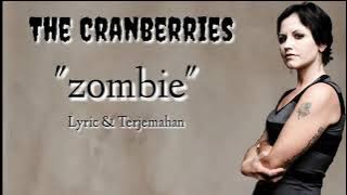 The Cranberries- Zombie (Lyric & Terjemahan)