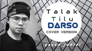 Talak tilu -Darso Cover Smule Yayan Junior.
