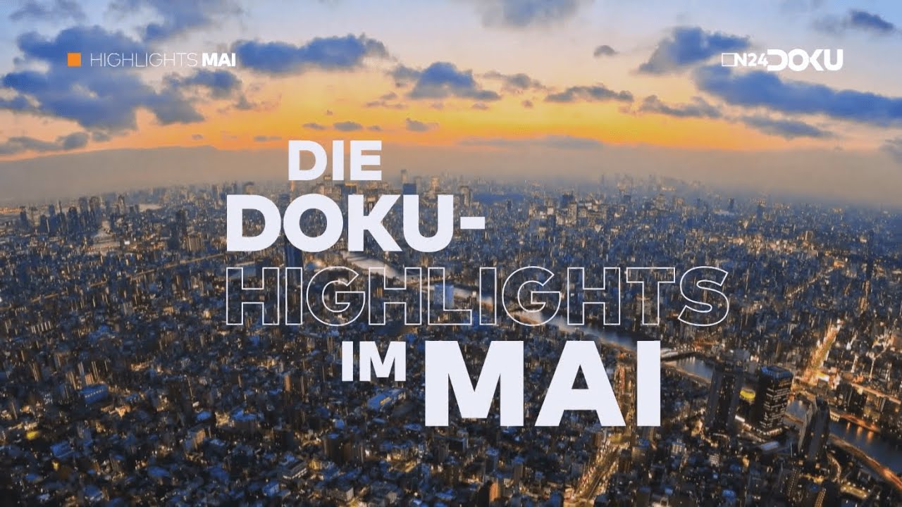 N24 Doku Mai 2020 Highlights – Trailer