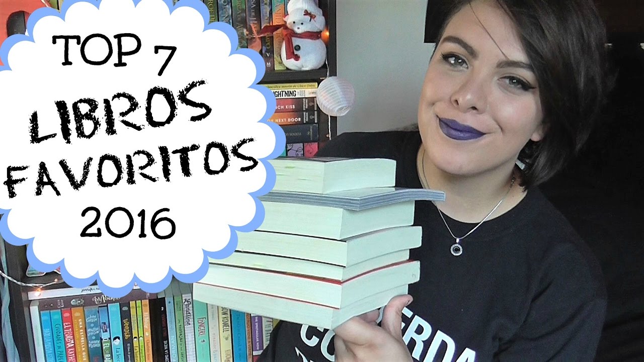 LIBROS FAVORITOS DEL 2016 mundo está en tus - YouTube