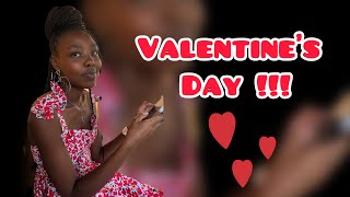 Valentine s Day How I spent my valentine