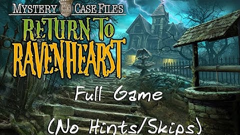 Mystery Case Files: Return to Ravenhearst - Longplay (No Hints & Skips)
