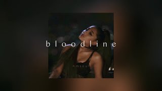 Ariana Grande - bloodline (speed up)