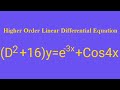 (D^2+16)y=e^-3x+Cos4x #HigherOrderLinearDifferentialEquation L816