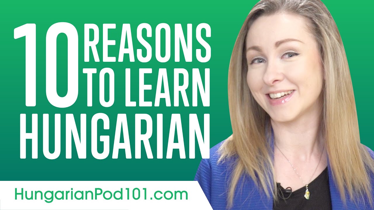 ⁣10 Reasons to Learn Hungarian