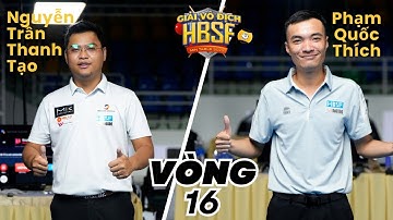 Phạm Quốc Thích VS Nguyễn Trần Thanh Tạo  | GIẢI 3C NAM  |  VÔ ĐỊCH HBSF - MIN TABLE 2025