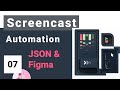 Screencasting Automation Crash Course #7 - Figma Designs with JSON