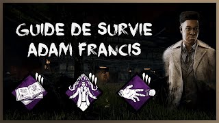 Dead By Daylight - Guide De Survie Adam Francis Fr