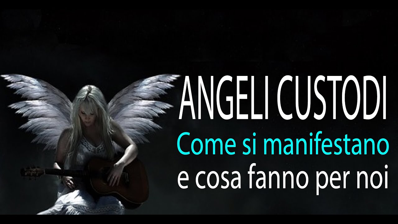 Gli Angeli Esistono E Come Si Manifestano ANGELI CUSTODI🔴Come si manifestano e cosa fanno per noi - YouTube