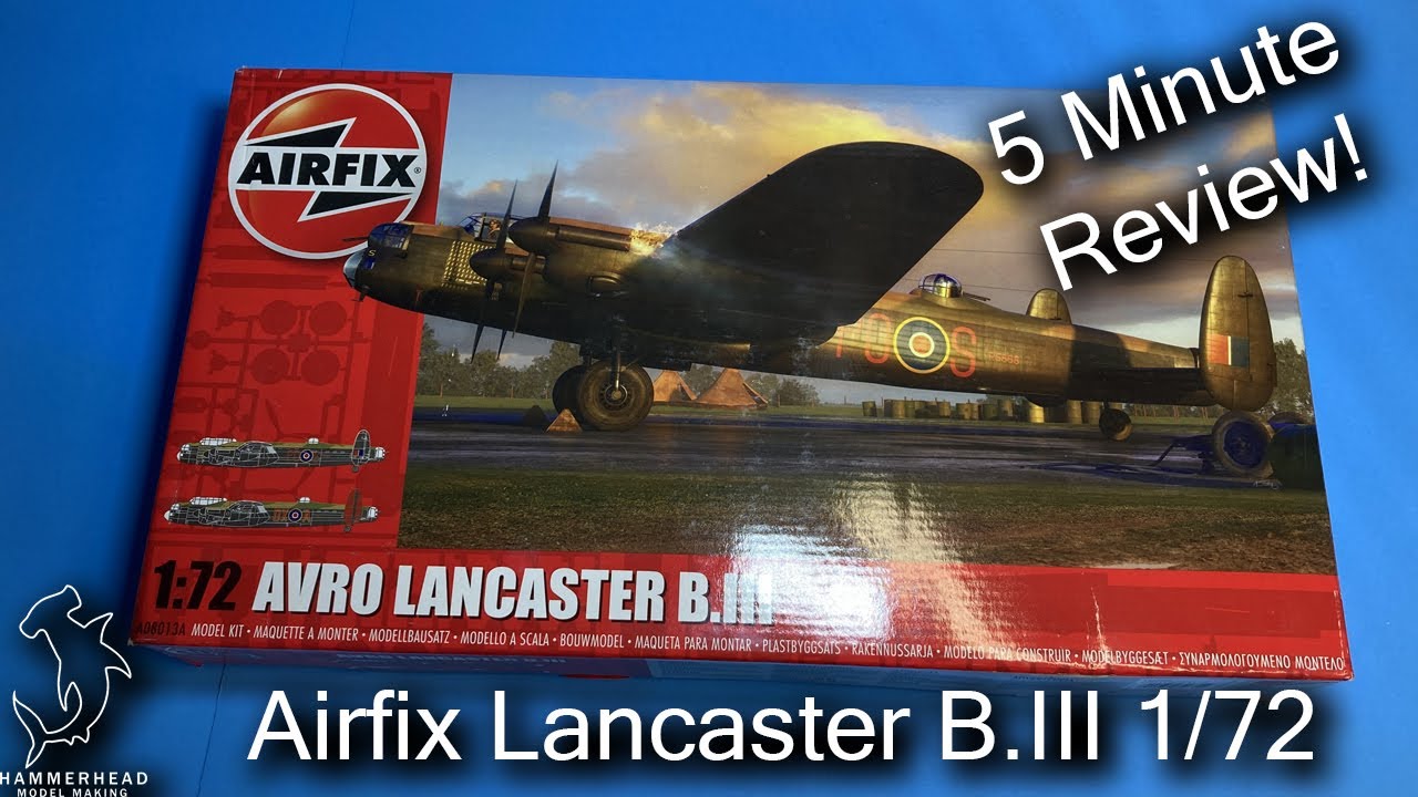 航空機・ヘリコプター AIRFIX 1/72 AVRO LANCASTER B.lll Airfix 1/72 Lancaster B.III | 5 Minute In Box Review - YouTube