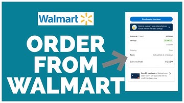 Walmart: How to Order from Walmart | Make an Order From Walmart.com