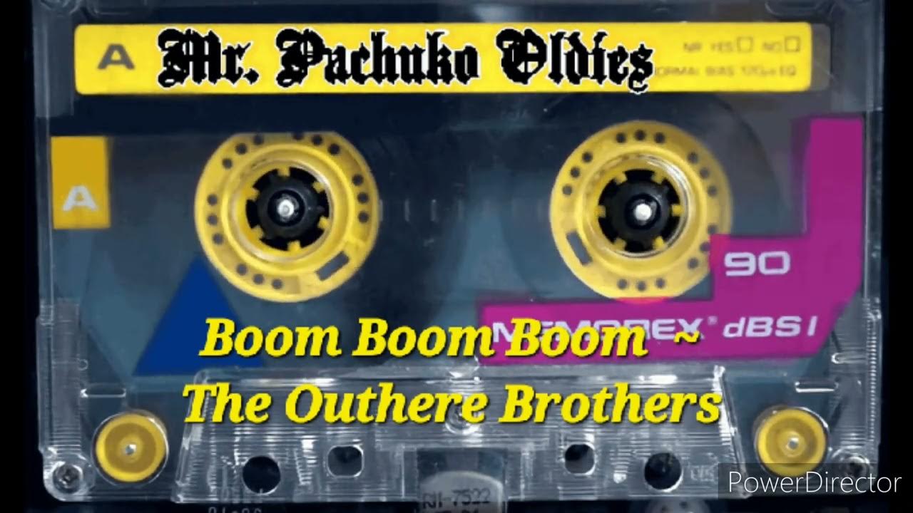 Boom Boom Boom Lemme Hear You Say Wayo Boom Boom Boom (Let Me Hear You Say Ayo) ~ The Outhere Brothers - YouTube