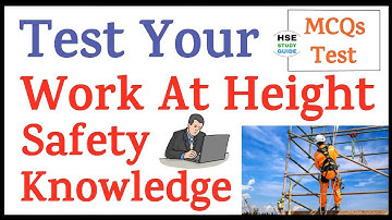 Test Your Work At Height Safety Knowledge | Work At Height Safety Quiz | Work At Height Safety MCQs