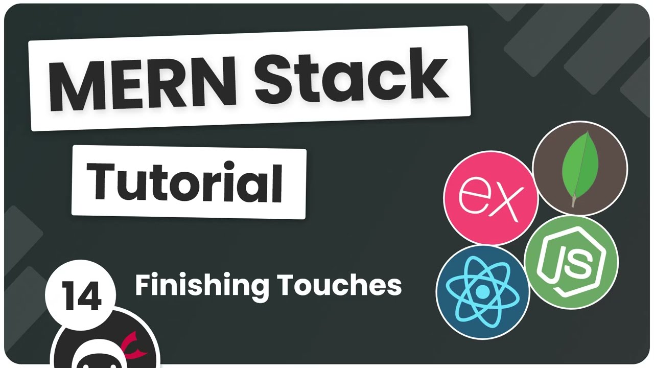 Download MERN Stack Tutorial #14 - Finishing Touches