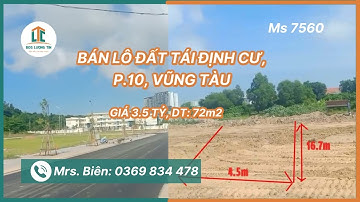MS7560| BÁN LÔ ĐẤT TÁI ĐỊNH CƯ, P. 10, VŨNG TÀU | DT: 4.5 X 16,7M | BĐS LƯỢNG TÍN