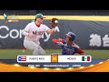 Highlights  game 19  puerto rico vs mexico  wbsc u18 baseball world cup