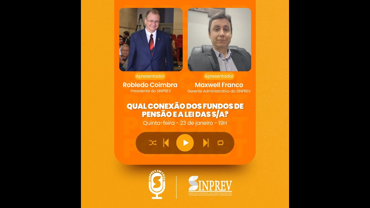 Qual conexão dos Fundos de Pensão e a Lei das S/A?