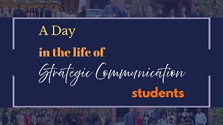 A Day In The Life Of Strat Comm Students In , New Delhi
