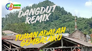 'Tuhan Adalah Gembalaku' Dangdut Remix