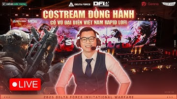 [CO-STREAM] CÙNG LEKHOI ĐỒNG HÀNH VÀ CỔ VŨ CHO ĐẠI DIỆN VIỆT NAM RLF TẠI GIẢI ĐẤU DFIW 2025