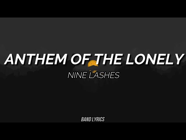 Nine Lashes - Anthem of the Lonely [Sub español + Lyrics] class=