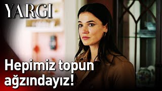 Yargı 47. Bölüm - Hepimiz Topun Ağzındayız