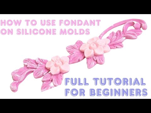 Silicone Fondant Molds - How to Use Correctly