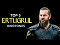 Top 5 Ertugrul Ringtones || Ertugrul Bgm Ringtones || Download Now