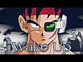 Bardock [ AMV ] - Wake Up