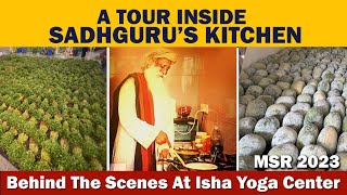 🔴EXCLUSIVE! Sadhguru's Ashram Kitchen Tour | Isha Yoga Center | MSR 2023 | Food | @sadhguru