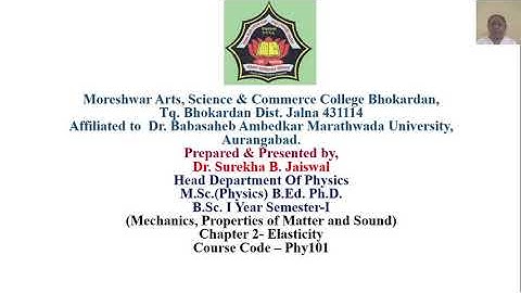 B.Sc. I Year Sem-I (Mechanics, Properties of Matter and Sound) Chapter2- Elasticity