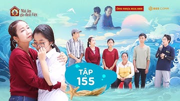 Mái Ấm Gia Đình Việt Tập 155: Tiêu Minh Phụng bật khóc, nhớ lại tuổi thơ nghèo khó với cây đèn cầy