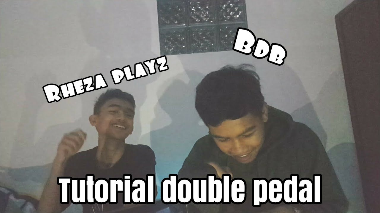 Tutorial Double Pedall