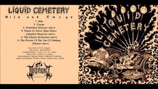 Liquid Cemetery - The Return Of The Son Of Nothing (Tiamat Cover)