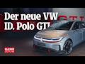 GTI unter Strom | Der neue VW ID. Polo GTI